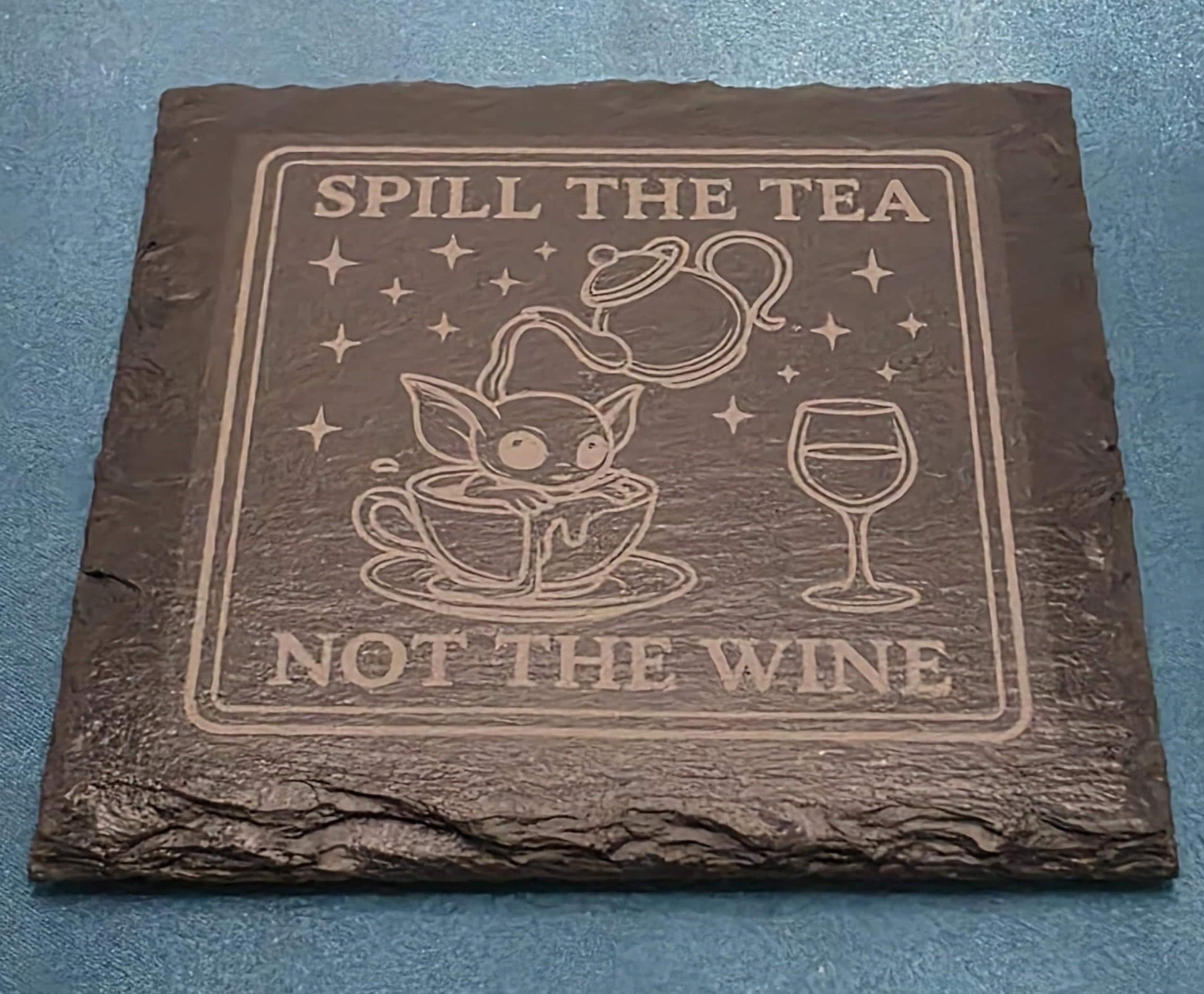 Laser Engraved Slate Coaster: Spill the Tea, Not the Wine - Witchy Home Decor Gift My Store
